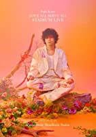 Fujii Kaze "LOVE ALL SERVE ALL STADIUM LIVE" [Blu-ray]